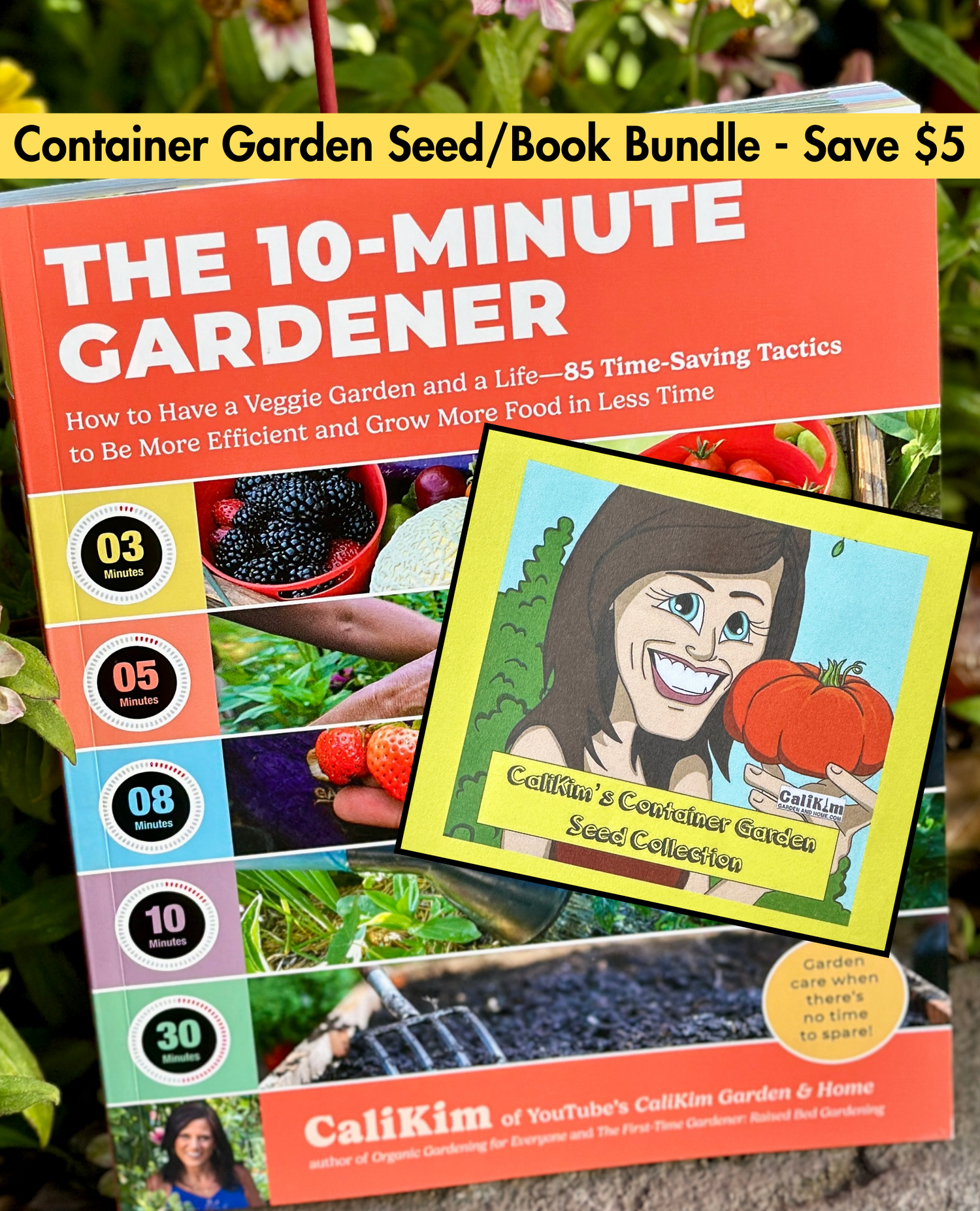NEW! Container Garden Seed/Book Bundle | The 10-Minute Gardener Signed & Personalized