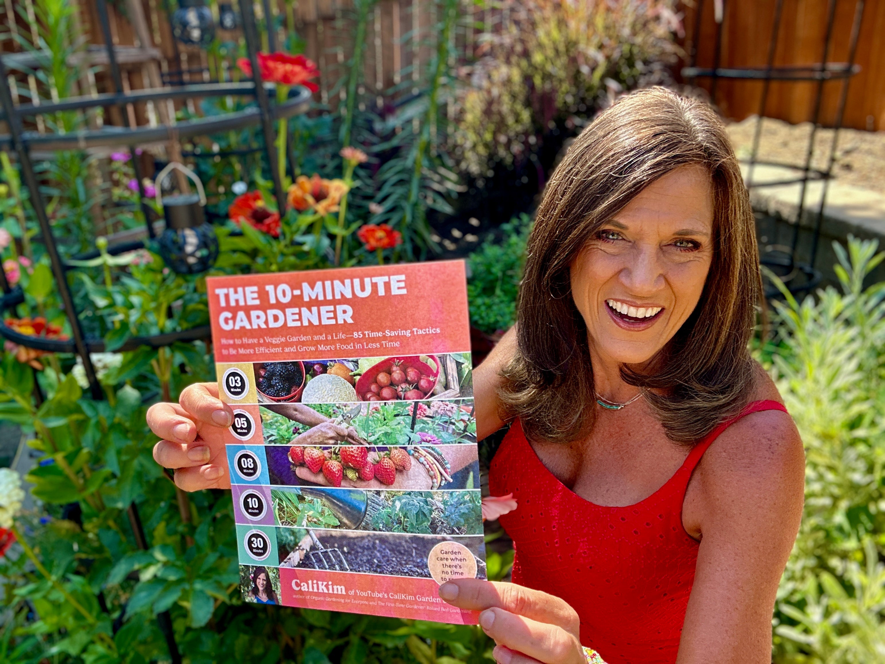 NEW! 10 Minute Gardener: How to Have a Veggie Garden and a Life - Signed & Personalized